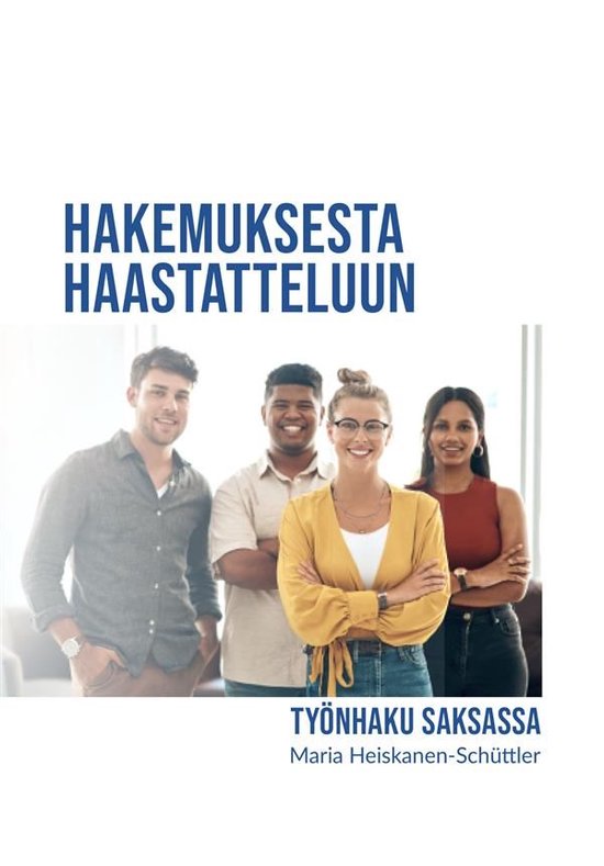 Hakemuksesta Haastatteluun - Työnhaku Saksassa - cover