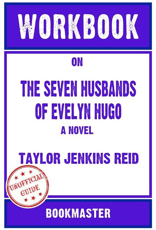 Workbook on The Seven Husbands of Evelyn Hugo: A Novel by Ta ... - cover