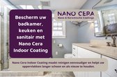Nano Cera Indoor Coating - Keramische coating voor badkamer - keuken en sanitair. Voor een ultieme bescherming en glans. Nu met gratis Flacon Nano Cera Reiniger Anti Kalk
