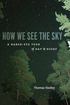 How We See the Sky