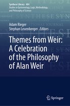 Synthese Library- Themes from Weir: A Celebration of the Philosophy of Alan Weir