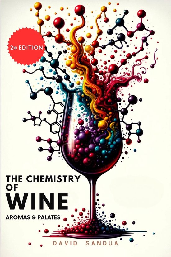Boekomslag: 'The Chemistry of Wine' met moleculaire structuren die uit een wijnglas barsten.