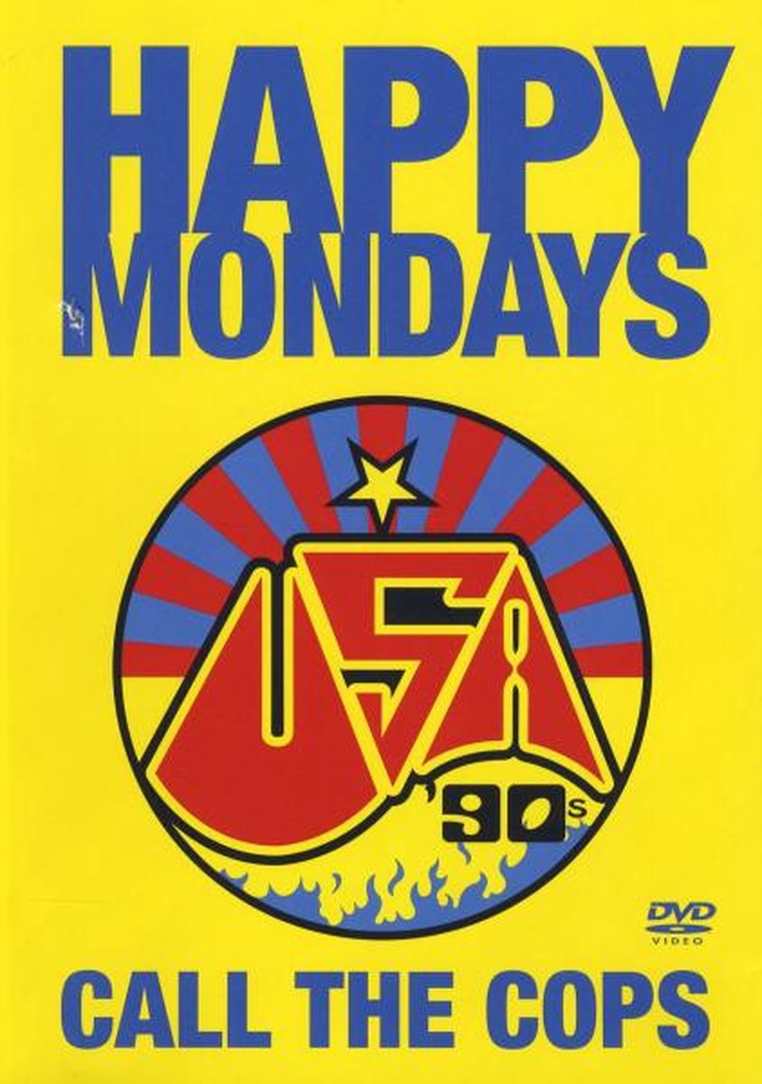 Happy Mondays - Call The Cops