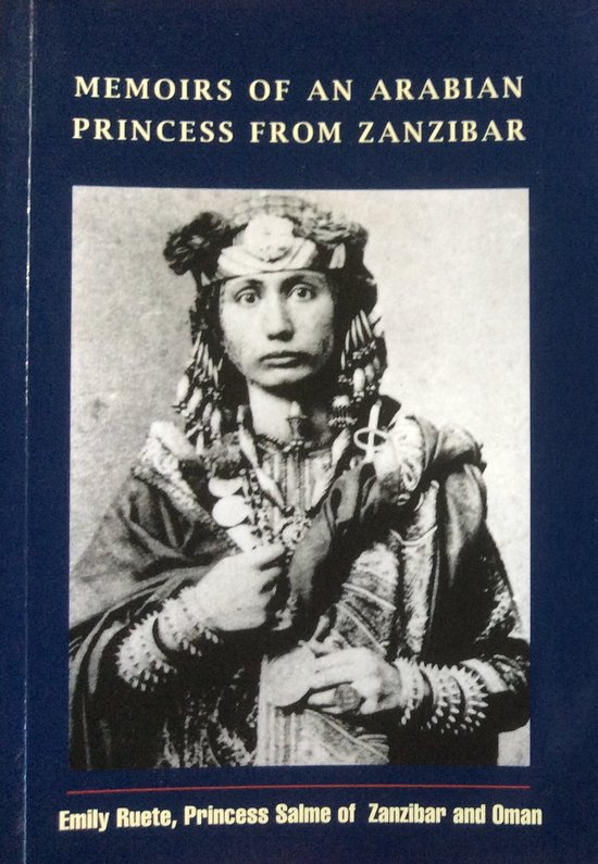 Memoirs of an Arabian Princess from Zanzibar