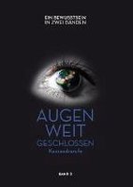 Augen weit geschlossen - Kassandrarufe (Band 2)