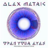 Alex Metric - Open Your Eyes