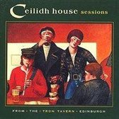 Various Artists - Ceilidh House Sessions, From The Tron Tavern Edinburgh (CD)
