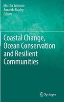 Coastal Change Ocean Conservation and Resilient Communities