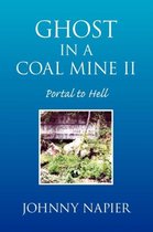 Ghost in a Coal Mine II