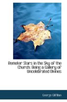 Remoter Stars in the Sky of the Church