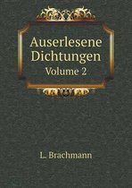 Auserlesene Dichtungen Volume 2