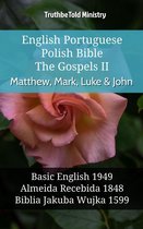 Parallel Bible Halseth English 1089 - English Portuguese Polish Bible - The Gospels II - Matthew, Mark, Luke & John