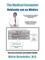 The Medical Encounter - Hablando con su Medico