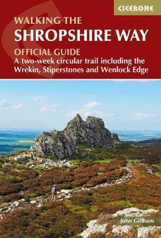 Walking the Shropshire Way, John Gillham | 9781786310088 | Boeken | bol.com