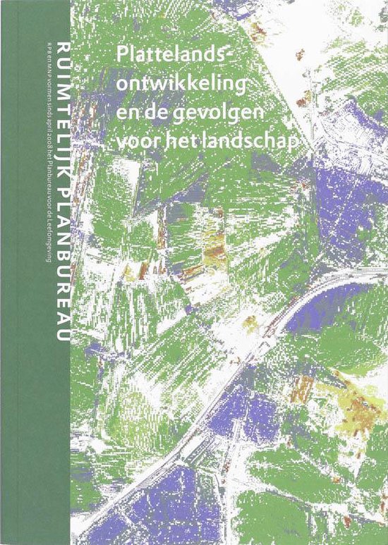 Plattelandsontwikkeling En De Gevolgen Voor Het Landschap - cover