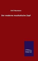 Der moderne musikalische Zopf