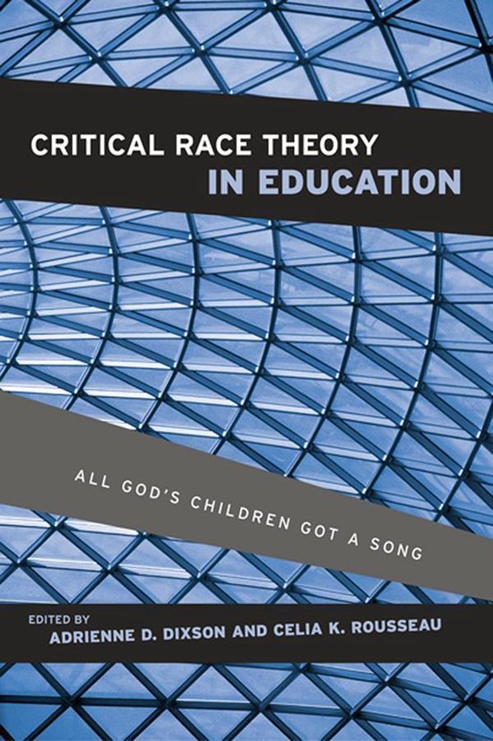 critical race theory in education adrienne dixson