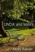 Linda and Mary