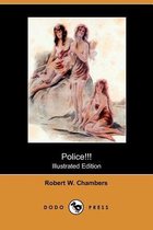 Police!!! (Illustrated Edition) (Dodo Press)
