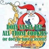 Does Santa Eat All Those Cookies (or Does He Have a Secret)?