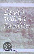 Levi's Willful Daughter