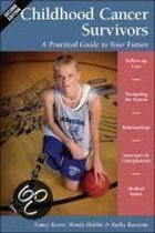 Childhood Cancer Survivors - A Practical Guide to your Future 2e