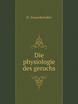 Die physiologie des geruchs