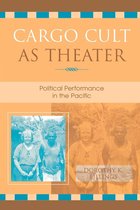 Cargo Cult as Theater