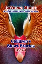 Children's Short Stories 4 - Children's Short Stories, Book 4