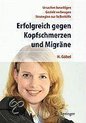 Erfolgreich gegen Kopfschmerzen und Migräne