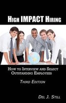 High Impact Hiring, Third Edition