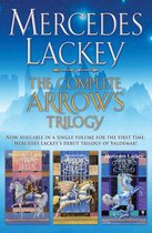 Heralds of Valdemar - The Complete Arrows Trilogy