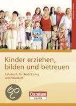 Lehrbuch für Erzieherinnen und Erzieher. Kinder erziehen, bilden und betreuen