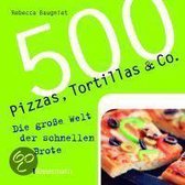 500 Pizzas, Tortillas & Co.