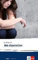 Ma réputation