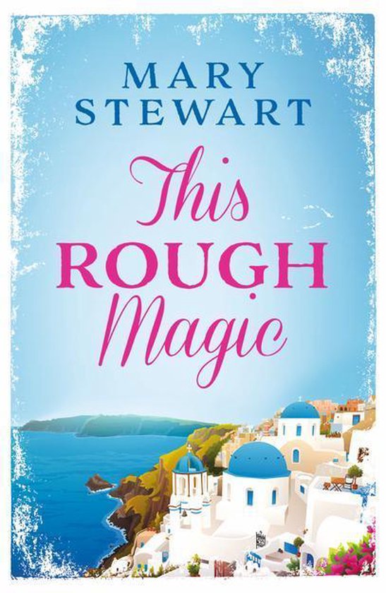 this rough magic mary stewart summary this rough magic mary stewart summary