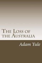 The Loss of the Australia