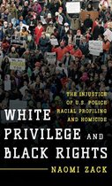 White Privilege and Black Rights