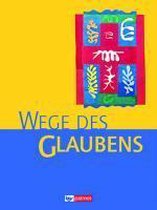 Religion Sekundarstufe I. Wege des Glaubens 7/8