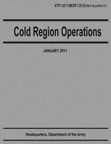 Cold Region Operations (Attp 3-97.11 / McRp 3-35.1d)