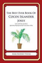 The Best Ever Book of Cocos Islander Jokes