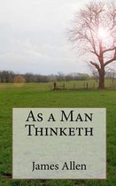 As a Man Thinketh