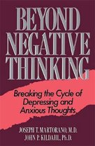 Beyond Negative Thinking