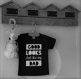 Shirtje baby tekst cadeau | good looks just like my dad | Lange of korte mouw |  zwart  met wit | maat 56-110 | liefste pap grappig cadeautje verjaardag geboorte kraamcadeau zwangerschap aankondigen