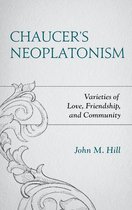 Studies in Medieval Literature - Chaucer's Neoplatonism