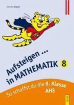 Aufsteigen in Mathematik 8