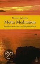 Metta Meditation - Buddhas revolutionärer Weg zum Glück