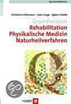 Rehabilitation, Physikalische Medizin, Naturheilverfahren