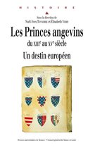 Histoire - Les princes angevins du XIIIe au XVe siècle