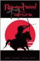 Ronin Hood Of The 47 Samurai